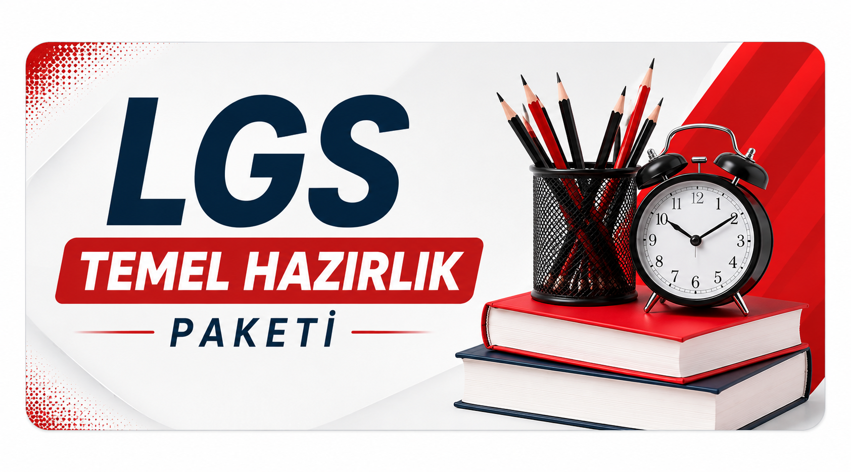 LGS Temel Hazırlık Paketi